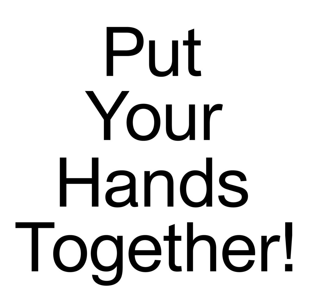 Put Your Hands Together!