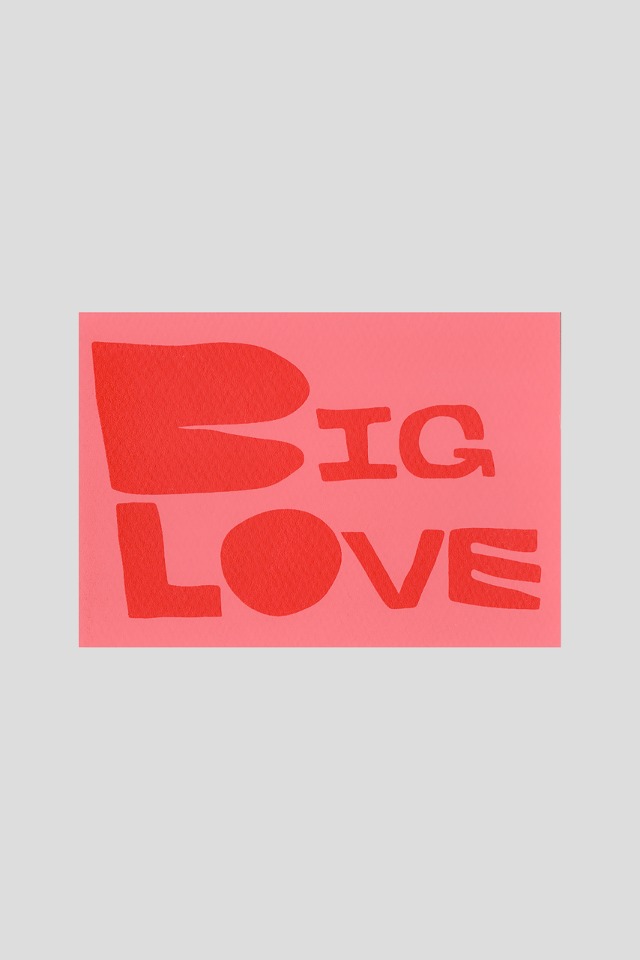 Big Love Post Card (A6)